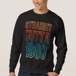 Sweatshirt Tout droit sorti de 1980