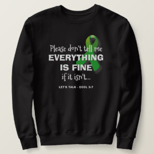 Sweatshirt TOUT EST UNE BONNE Santé Mentale