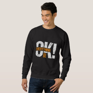 Sweatshirt Tout ira bien