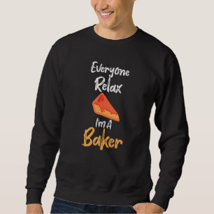 Sweatshirt Tout Le Monde Détendez-Moi Un Baker Cuisine Baking
