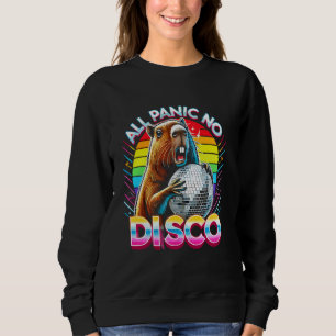 Sweatshirt Toute la panique Pas de Disco Capybara Drôle hurla