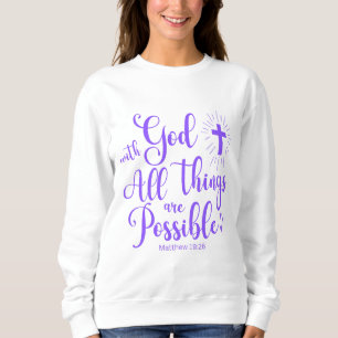 Sweatshirt Toutes les choses sont possibles - Matthieu 19:26