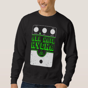 Sweatshirt Toutes les pédales de désistorsion de Hail Hyena I