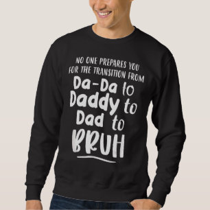 Sweatshirt Transition De Dada À Papa À Papa À Papa À Brut Pap