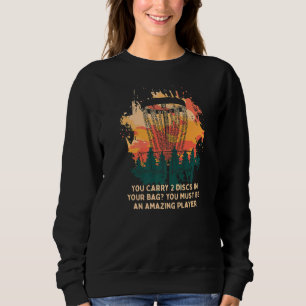 Sweatshirt Transportez 2 Disques Dans Votre Sac Disque Golf S