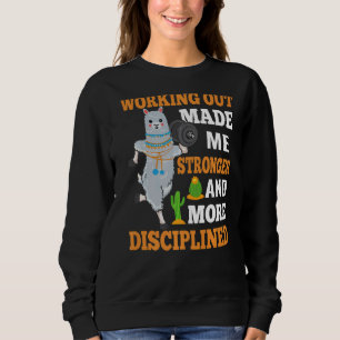 Sweatshirt Travailler M'A Rendu Plus Forte Et Plus Discipliné