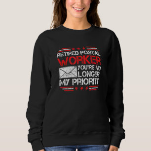 Sweatshirt Travailleur postal à la retraite n'est plus ma pri