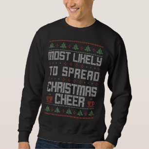 Sweatshirt Très Probable De Diffuser Noël Cheer Funny Ugly S