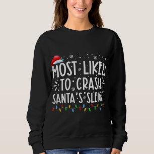 Sweatshirt Très Probable De S'Effondrer Père Noël Sleight Pèr