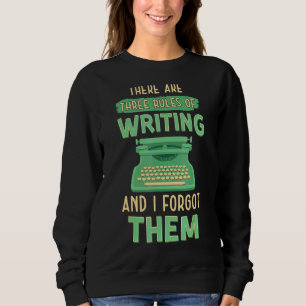 Sweatshirt Trois Règles D'Écriture Écrivain De Livre Auteur G