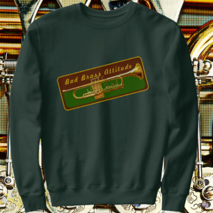Sweatshirt Trumpet Musician Mauvaise attitude de laiton drôle