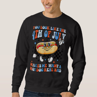 Sweatshirt Tu As L'Air 4 juillet Me Fait Vouloir Un Chien Cha