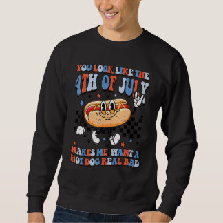 Sweatshirt Tu As L'Air Que Le 4 juillet Me Fait Vouloir Un Ch