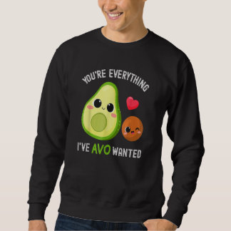 Sweatshirt Tu es tout ce qu'Avo Avocat voulait