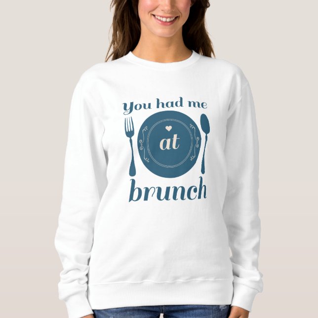 Sweatshirt Tu M'As Eu À Brunch (Devant)