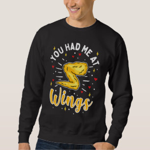 Sweatshirt Tu M'As Eu Aux Ailes De Poulet