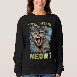 Sweatshirt Tu me fais complètement miauler Chat mignon vintag