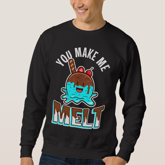 Sweatshirt Tu me fais fondre (Devant)