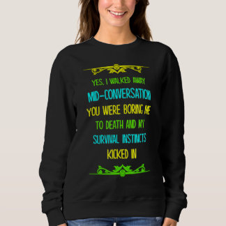 Sweatshirt Tu M'Ennuyais À Mort Et