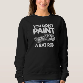 Sweatshirt Tu ne peins pas un bâton de rat