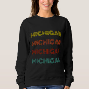 Sweatshirt Typographie Rétro de l'État Américain du Michigan