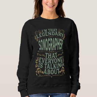 Sweatshirt Ultrasound Tech Sonographie - Songraphe légendaire