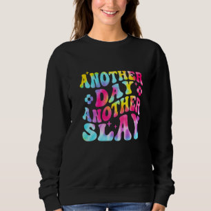 Sweatshirt Un autre jour Un autre Super Inspirée Positive