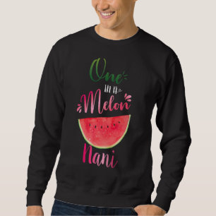 Sweatshirt Un Dans Un Melon Nani Waterlemon Summer Grandma