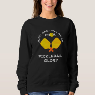 Sweatshirt UN DÎNER DE Pickleball