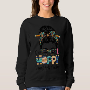 Sweatshirt Un Enseignant Des Arts Visuels Hoppy Messy Bun Ens