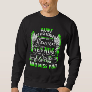 Sweatshirt Un Gros Câlin Et Dis À Ma Tante Combien Je L'Aimai