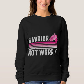 Sweatshirt Un guerrier pas un travailleur Sensibilisation au