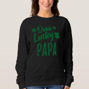 Sweatshirt Un Lucky Papa St Patrick S Jour Famille Correspond