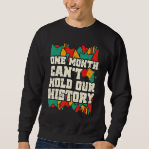 Sweatshirt Un mois ne peut pas contenir notre histoire Africa