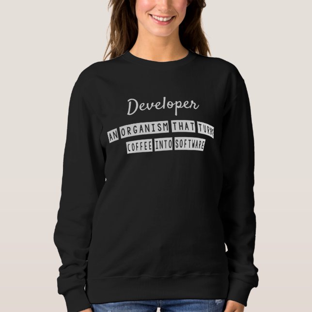 Sweatshirt Un Organisme Qui Devient Programmeur (Devant)