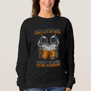 Sweatshirt Un Peu De Chance Et Beaucoup De Bière Drôle De Mac
