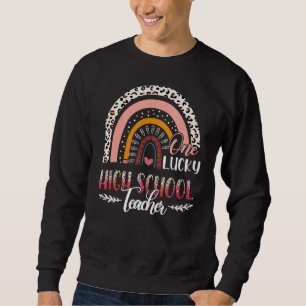 Sweatshirt Un professeur chanceux Leopard au lycée Rainbow Te