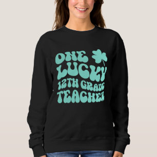 Sweatshirt Un professeur de 12e année chanceux à la Saint-Pat