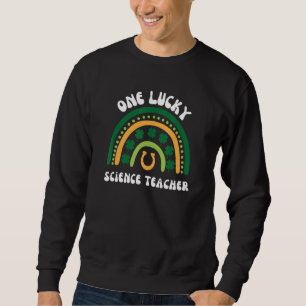 Sweatshirt Un Professeur de Sciences Chanceux St Patrick's Da