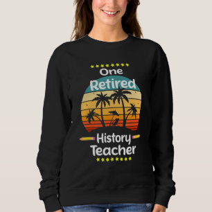 Sweatshirt Un professeur d'histoire à la retraite Plage Schoo