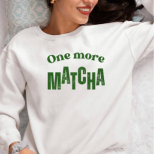 Sweatshirt Un T-Shirt Matcha de Plus – Amateur de Matcha Esth