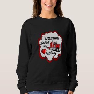 Sweatshirt Un Trucker M'A Éloigné De Mon Coeur Plutôt Mignonn