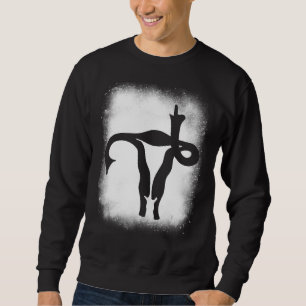 Sweatshirt Un utérus blanchi montre une femine féministe du d
