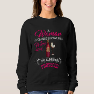 Sweatshirt Une Femme Ne Peut Survivre Seule Au Vin, Elle A Ég
