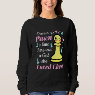 Sweatshirt Une fois par pion il y avait une fille qui aimait