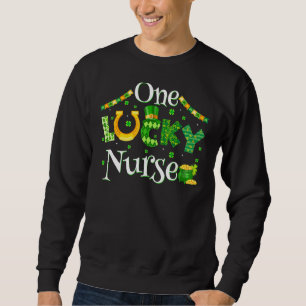 Sweatshirt Une Infirmière Lucky Er Rn Nicu Ou Da Drôle