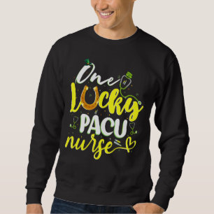 Sweatshirt Une infirmière Lucky Pacu Cool St Patrick S Day Pa
