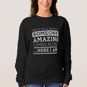 Sweatshirt Une personne Extraordinaire