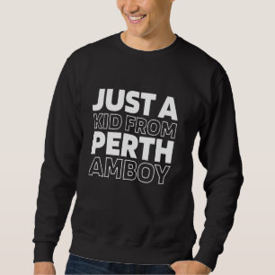 Sweatshirt Us City - Américain Juste Un Enfant Du New Jersey