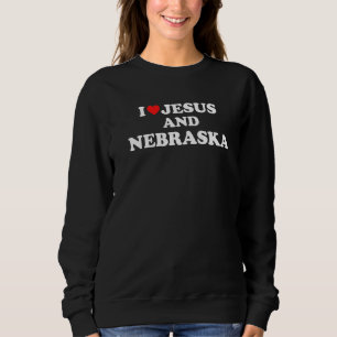 Sweatshirt Usa Carte Fier Christian I Love Jesus Et Nebraska